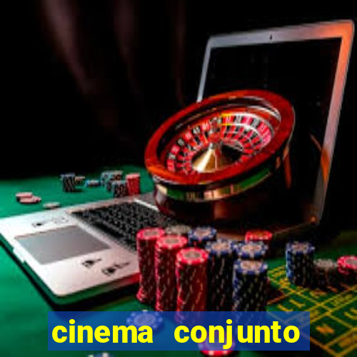 cinema conjunto nacional brasilia